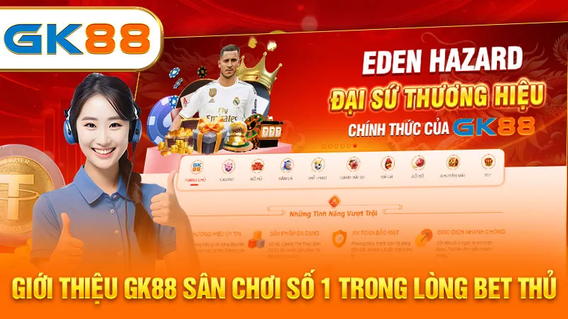 gioi-thieu-gk88-san-choi-so-1-trong-long-bet-thu-gk88